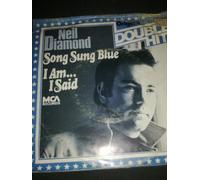 Song sung blue/I am..I said ('Orig. Double Hit') / Vinyl single [Vinyl-Single 7'']