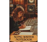 Song Writer Notebook: These 120 lined blank pages are waiting for your dreams, lyrics and ideas