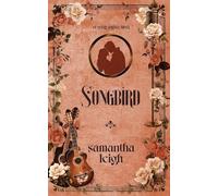 Songbird: A Forced Proximity Small Town Romance