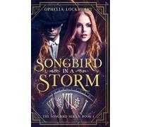 SONGBIRD IN A STORM: Un romance con viaggio nel tempo da nemici ad amanti.