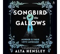 Songbird in the Gallows