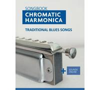 Songbook Chromatic Harmonica - traditional Blues Songs: + Sounds Online
