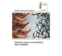 Songes dans le souffle des ombres