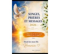 songes prières et messages 2026: "Aimez-vous les uns les autres comme je vous aimés"