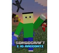 SONGOCRAFT: i dieci racconti