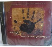 Songs 4 Encouragement Volume1 (Connecting People with God & One Another)