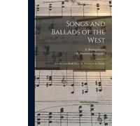 Songs and Ballads of the West (Tascabile)