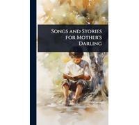Songs and Stories for Mother's Darling