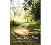 Songs Before Sunset: The Hidden Treasure of My Parents' Last Days