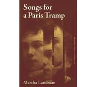 Songs for a Paris Tramp - A Tribute to Arthur Rimbaud