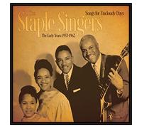 The Staples Singers Songs for Uncloudy Days: The Early Years 1953-62 (Vinyl LP)