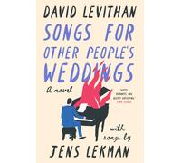 Songs for Other People's Weddings: A Novel-Levithan, David-Copertina rigida