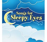 Songs for Sleepy Eyes - Songs for Sleepy Eyes