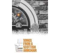 Songs: From a Scottish Armchair