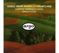 Songs from America's Heartland by The Mormon Tabernacle Choir [Choir], Jerold Ottley [Conductor] [Music CD]