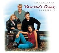 Songs From Dawson's Creek 2 by Various Artists (2003-05-15)