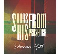 Songs from His Presence