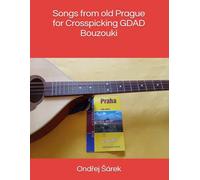 Songs from old Prague for Crosspicking GDAD Bouzouki