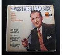 Songs I Wish I Had Sung (The First Time Around...)