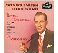 Songs I Wish I Had Sung The First Time Around... Part Two - Bing Crosby 7" 45