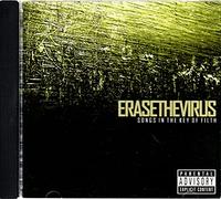 Erase the Virus - Songs in The Key of Filth