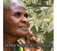 Songs Mama Used To Sing - Vol. 4-Songs Mama Used To Sing
