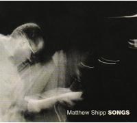 Songs - Matthew Shipp (Audio Cd)