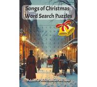 Songs of Christmas: Word Search Puzzles: Large Print Christmas Carols Phrases for Adults, Kids, And Seniors, Fun Holiday Activity Book With Solutions
