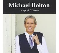 SONGS OF CINEMA - BOLTON,MICHA