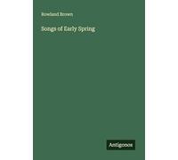 Songs of Early Spring