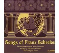 Songs of Franz Schreker (Haselbock, Ryan, Holzmair) (CD) Album