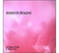 Songs of Healing by Robert Gass (1996-08-07)