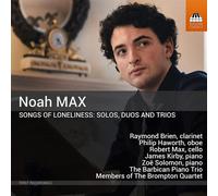 Songs Of Loneliness: Solos, Duos And Trios - Noah Max (Audio Cd)