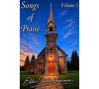 Songs of Praise: Volume 1