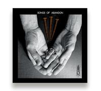 Songs Of The Abandon
