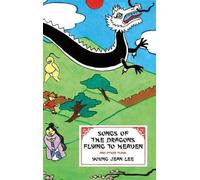 Songs of the Dragons Flying to Heaven and Other Plays (Tascabile)