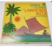 Songs of the Islands Interpreted by Lawrence Welk