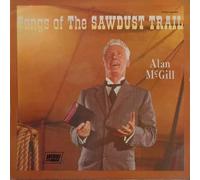 Songs Of The Sawdust Trail-LP