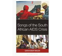 Songs of the South African AIDS Crisis
