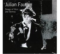 Songs Of Vice And Sorrow - Julian Fauth (Audio cd)