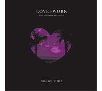 Songs: Ohia Love & Work: The Lioness Sessions (CD) Album