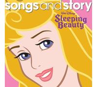 Songs & Story: Sleeping Beauty