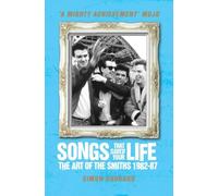 Songs That Saved Your Life: The Art of the Smiths, 1982-87