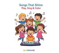 Songs That Shine: Play, Sing and Color
