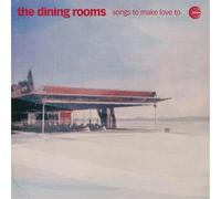 Audio Cd Dining Rooms (The) - Songs To Make Love To