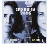 Jeff Buckley & Gary Lucas - Songs To No One 1991/92