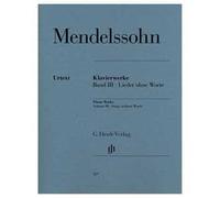 Mendelssohn: Songs without Words Volume III