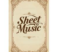 Songwriter’s Sheet Music Journal for Melody and Harmony