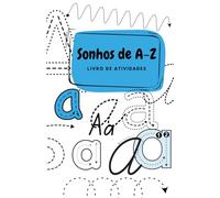 Sonhos de A-Z: Livro de Atividades