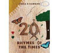 Sonia B Hawkins 20 Rhymes of the Times (Tascabile)